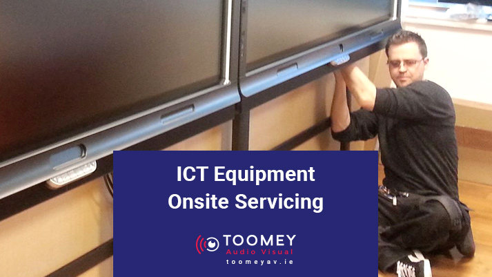 ICT Equipment Onsite Servicing - Toomey Audio Visual