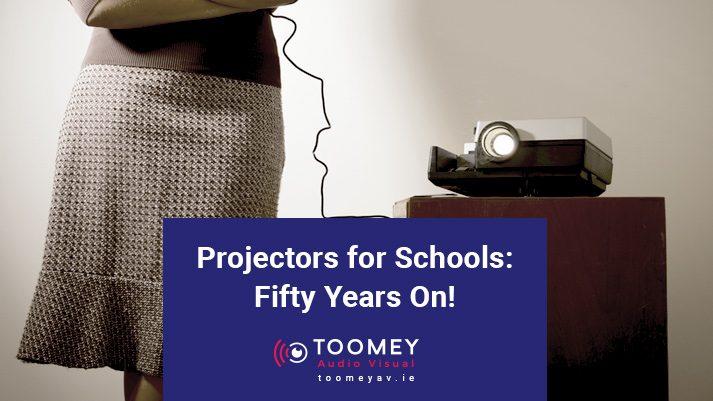 Projectors for Schools - Toomey Audio Visual