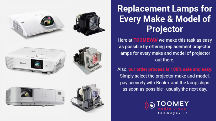 Replacement Projector Lamps Ireland - Toomey AV