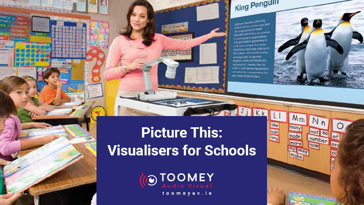 Visualisers for Schools - Toomey AV Ireland