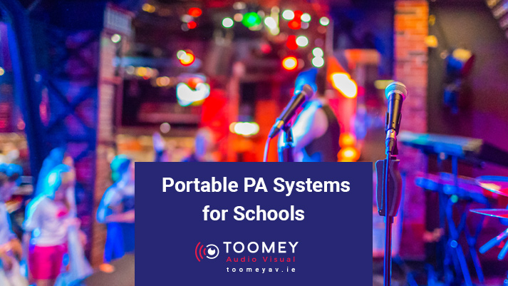 Portable PA Systems for Schools - Toomey AV