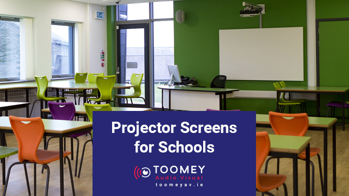 Projector Screens for Schools - Toomey Audio Visual