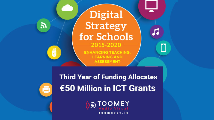 Digital Strategy for Schools - Third Year of Funding 50 Million in ICT Grants