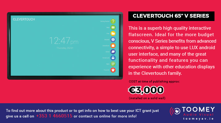 CLEVERTOUCH 65inch V Series - ICT Grant Recommendatios For Schools - Toomey AV Ireland