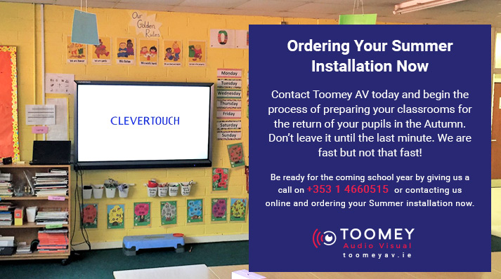 Order Your ICT for Schools Summer Installation - Toomey AV