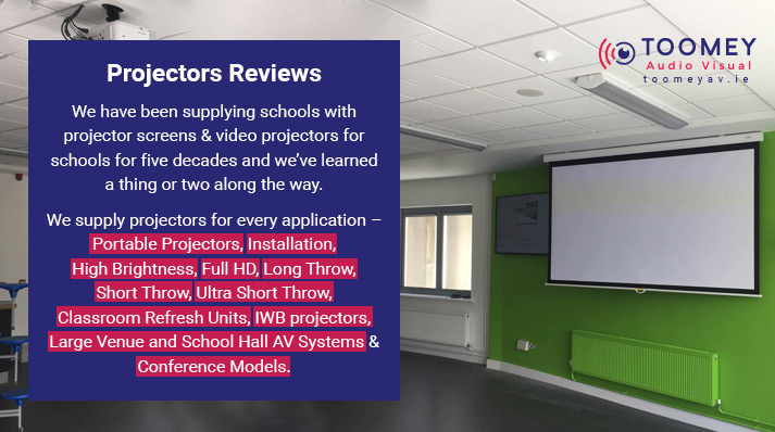 Projectors Reviews - Best Projectors for Schools - Toomey AV Ireland