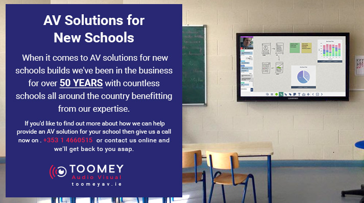 AV Solutions for New Schools - Toomey AV Ireland