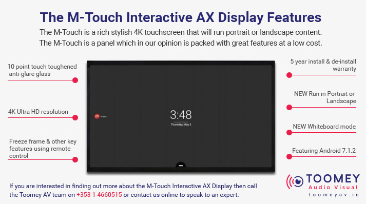 M-Touch Interactive AX Display Features - Toomey AV - Dublin