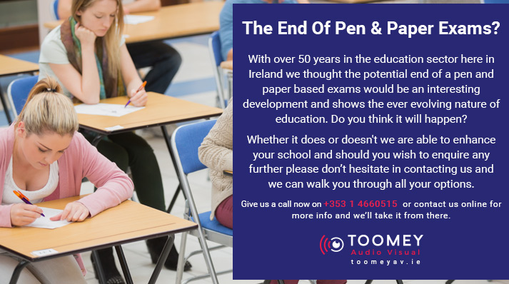 The End of Pen and Paper Exams in Irish Schools - Audio Visual for Schools