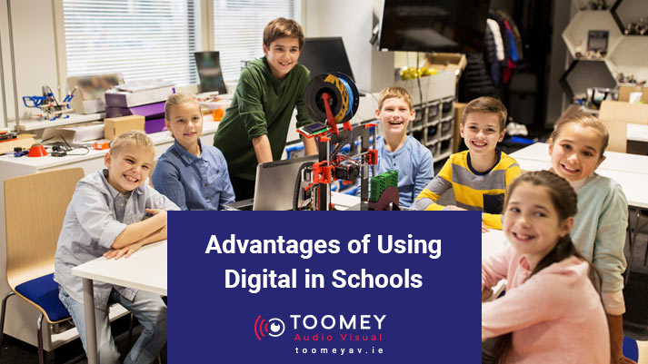 Advantages of Using Digital in Schools