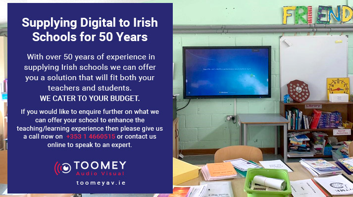 Supplying Digital to Irish Schools - Toomey AV Ireland