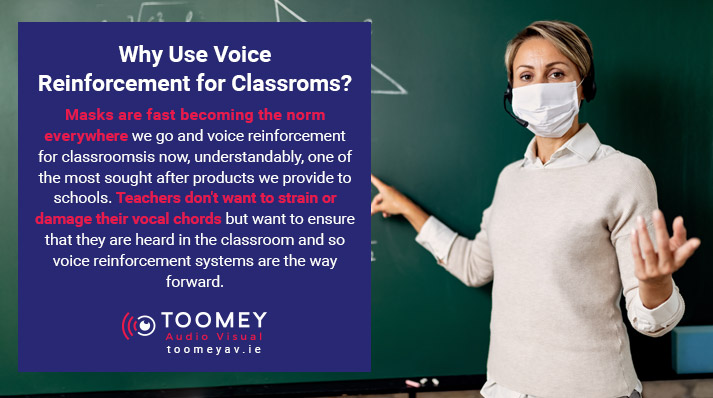 Why use Voice Reinforcement for Teachers - Toomey AV Ireland