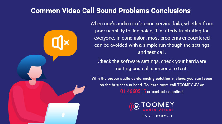 Common Video Call Sound Problems - Toomey AV Solutions Ireland