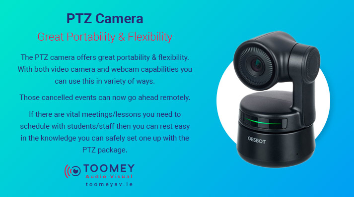 PTZ Camera - Portability - Toomey AV Ireland