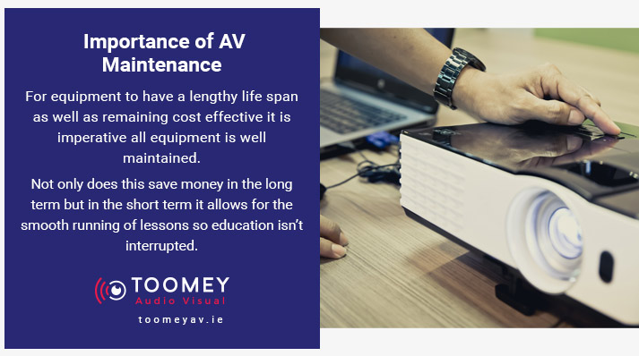 Audiovisual Maintenance Schools - Toomey Ireland