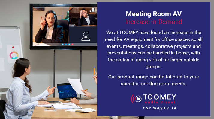 Meeting Room AV - Increase Demand - Toomey AV Ireland