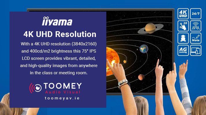 4K UHD Resolution IIyama - Toomey Audiovisual Schools