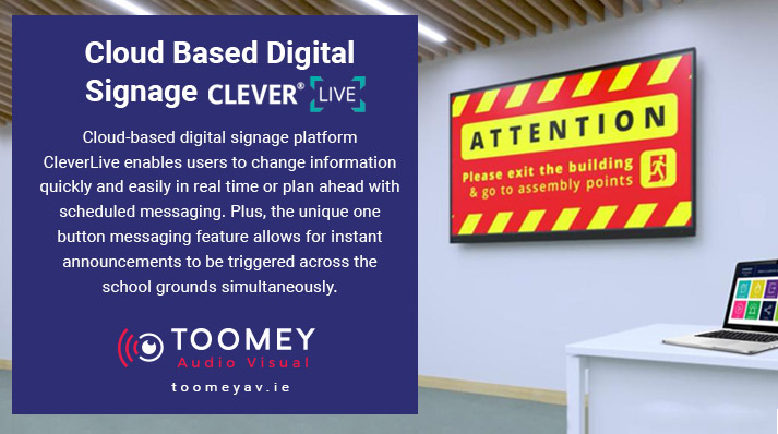 Cloud Based Digital Signage Clever Live - Audiovisual Schools Ireland