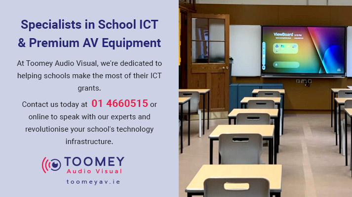 Specialist School ICT Premium AV Equipment Ireland