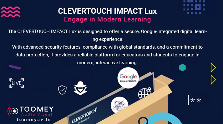 Clevertouch Impact Lux - Audiovisual Irish Schools - Toomey
