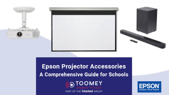 Epson Projector Accessories- A Comprehensive Guide for Schools - Toomey