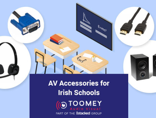 AV Accesories Irish Schools - ToomeyAV