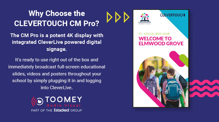 Why Choose Clevertouch CM Pro Irish Schools - ToomeyAV