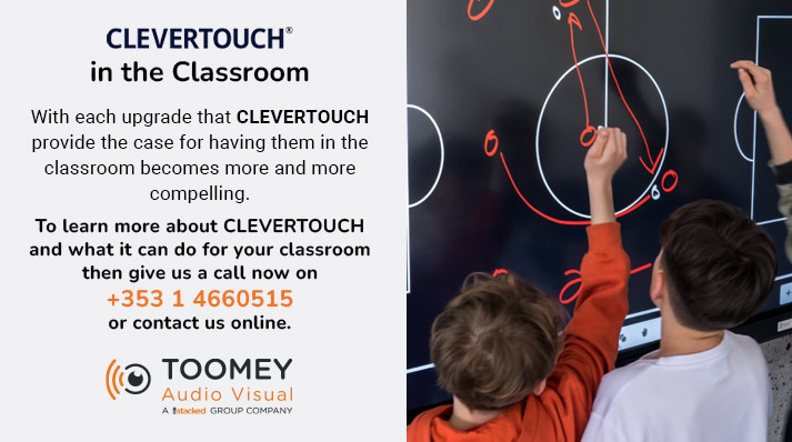 Clevertouch in the Classroom - ToomeyAV