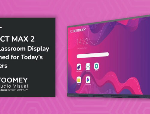 Meet Impact Max 2 - Classroom Display Teachers - ToomeyAV