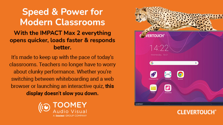 Speed and Power Modern Classrooms Ireland - ToomeyAV