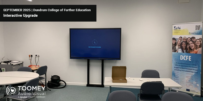 Interactive Upgrade Dundrum College of Further Education - ToomeyAV