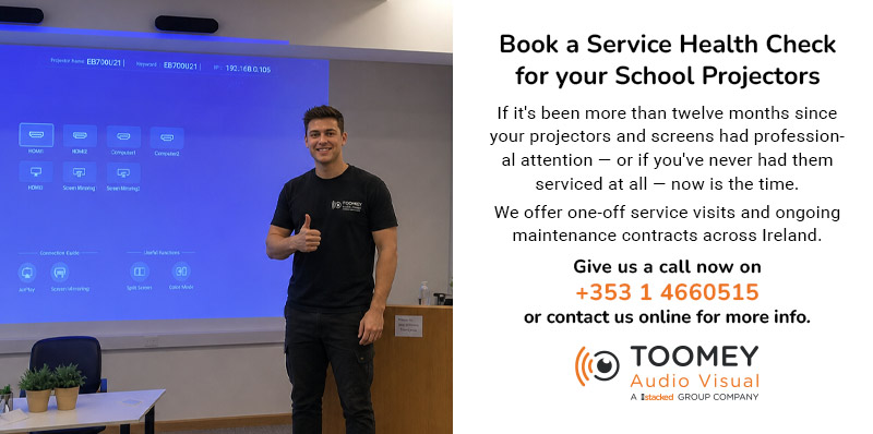 Book a Service Health Check for your School Projectors - Toomey
