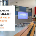 How to Plan an AV Upgrade for a School Hall or Assembly Space - Toomey