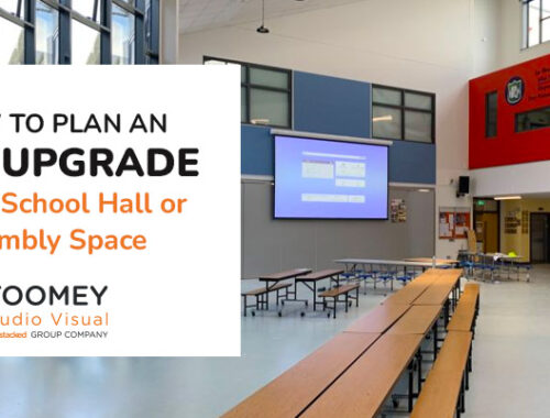 How to Plan an AV Upgrade for a School Hall or Assembly Space - Toomey