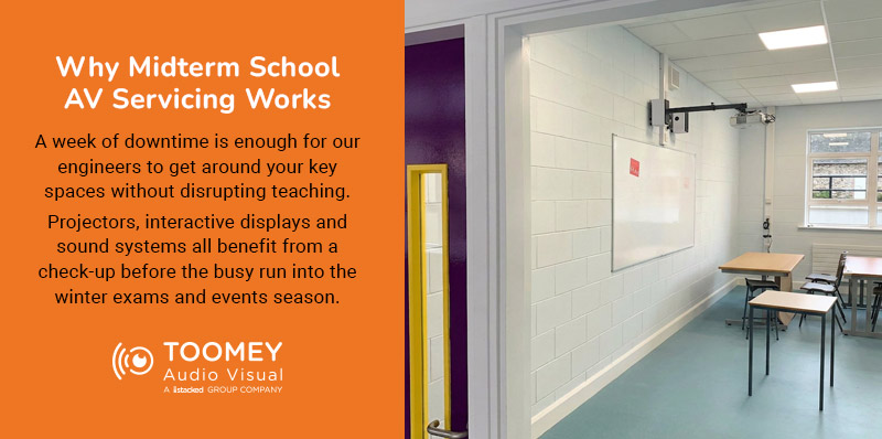 Why Midterm School AV Servicing Works - ToomeyAV