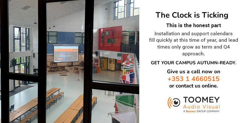 The Clock is Ticking - Audiovisual Irish Schools ToomeyAV